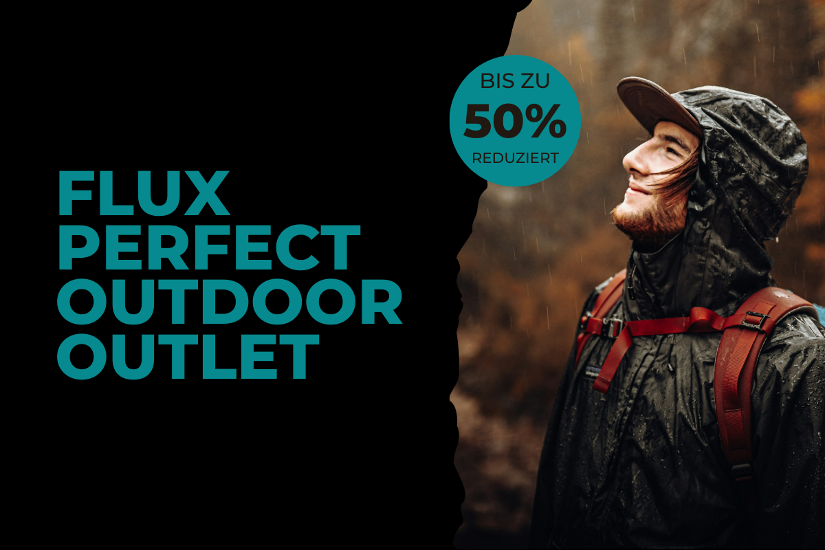 Das FluxPerfect Outdoor Outlet - erhalte tolle Produkte von Top Marken bis zu 50% günstiger nur bei deinem Outdoor Online Händler FluxPerfect